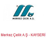 Merkez Çelik A.Ş.